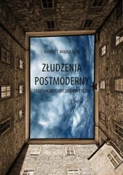 eBook Złudzenia postmoderny - Hubert T. Mikołajczyk