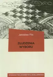 eBook Złudzenia wyboru - Jarosław Flis