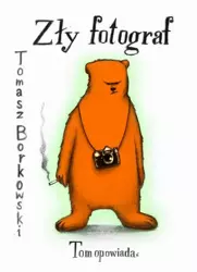 eBook Zły fotograf - Tomasz Borkowski epub mobi