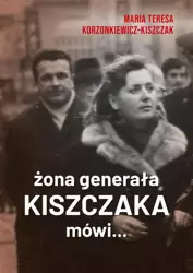 eBook Żona generała Kiszczaka mówi... - Maria Teresa Kiszczak epub mobi