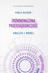 eBook Zrównoważona przedsiębiorczość. Analiza i model - Paula Bajdor