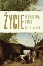 eBook Życie w chłopskiej chacie - Kamil Janicki mobi epub