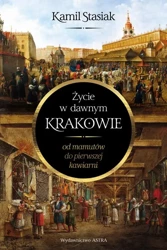 eBook Życie w dawnym Krakowie - Kamil Stasiak epub mobi