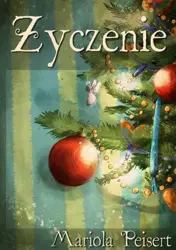 eBook Życzenie - Mariola Peisert epub mobi