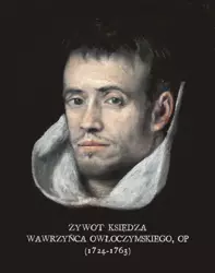 eBook Żywot księdza Wawrzyńca Owłoczymskiego, OP (1724-1763) - Autor nieznany mobi epub