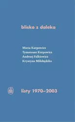 eBook blisko z daleka. listy 1970-2003 - Maria Izabela Karpowicz epub