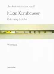 eBook braków nie ma żadnych Pokrzywy i olchy Wiersze - Julian Kornhauser