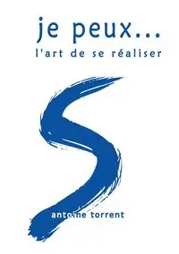 je peux.. - Antoine Torrent