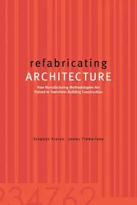 refabricating ARCHITECTURE - Stephen Kieran