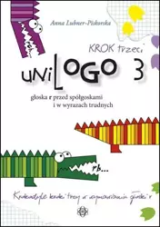 uniLOGO 3. Krok trzeci.Głoska r przed spółgłoskami - Anna Lubner-Piskorska