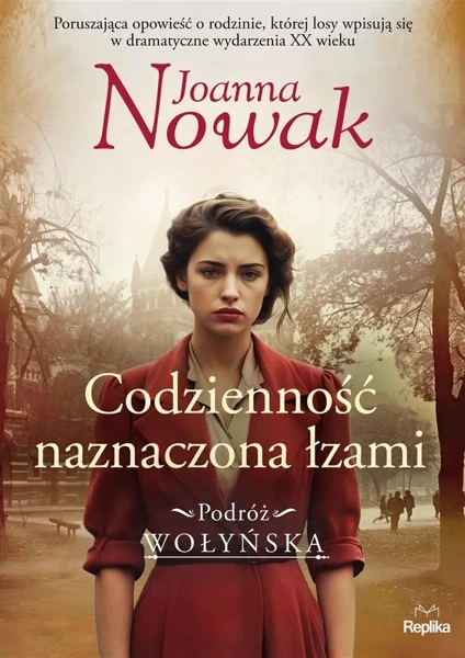 Pakiet Podróż wołyńska Tom 1-4 Joanna Nowak - Joanna Nowak 