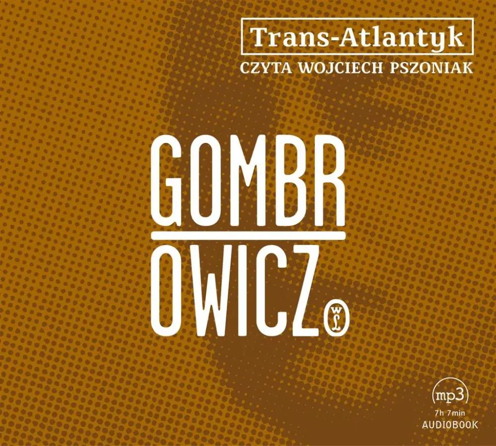 Trans-Atlantyk - audiobook - Witold Gombrowicz, Wojciech Pszoniak -  Matfel.pl