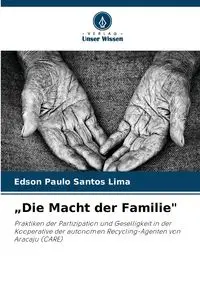 „Die Macht der Familie" - Santos Lima Edson Paulo