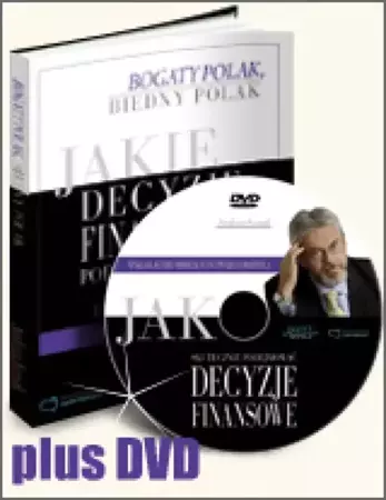 [Edycja DVD] Jakie decyzje finansowe podejmują bogaci i dlaczego biedni robią błędy, działając inaczej (Wersja elektroniczna (PDF))