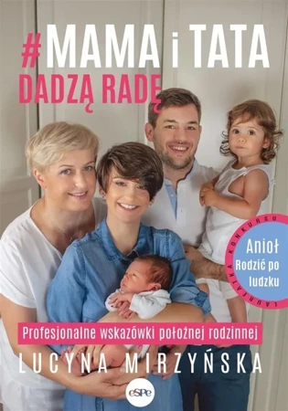 #Mama i tata dadzą radę. Profesjonalne wskazówki.. - Lucyna Mirzyńska