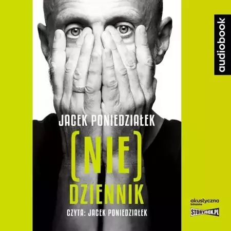 (Nie)dzienniki audiobook - Jacek Poniedziałek