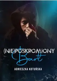 (Nie)poskromiony - Agnieszka Kotuńska