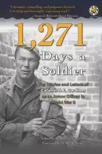 1,271 Days a Soldier - Gardiner H. E.