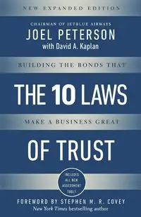 10 Laws of Trust, Expanded Edition - Joel Peterson