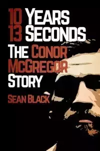 10 Years, 13 Seconds - Sean Black