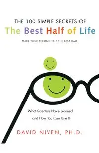 100 Simple Secrets of the Best Half of Life - David Niven