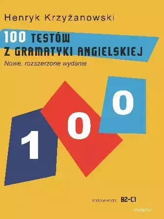 100 Testów z gramatyki angielskiej - Henryk Krzyżanowski