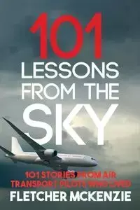 101 Lessons From The Sky - McKenzie Fletcher