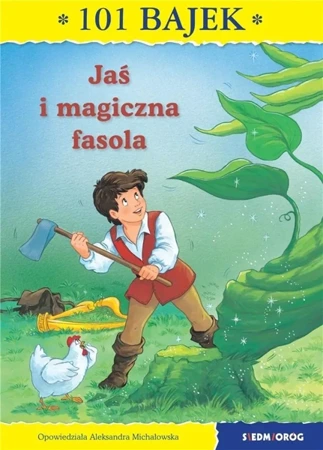 101 bajek. Jaś i magiczna fasola - praca zbiorowa