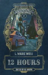 12 Hours - Marie Wood L.