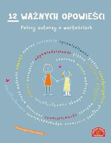 12 ważnych opowieści. Polscy autorzy... - praca zbioorowa