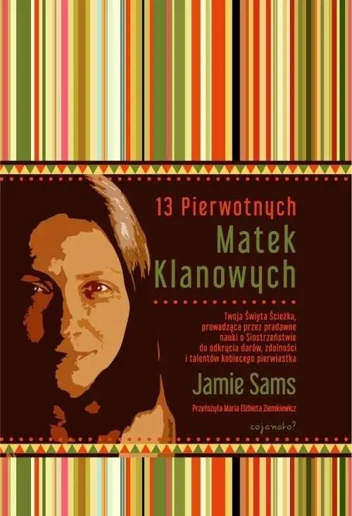 13 Pierwotnych Matek Klanowych TW w.2 - Jamie Sams