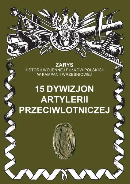 15 dywizjon artylerii przeciwlotniczej - Przemysław Dymek