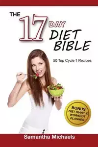 17 Day Diet Bible - Samantha Michaels