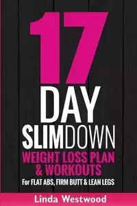 17-Day Slim Down (3rd Edition) - Linda Westwood