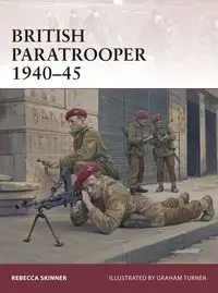 174 British Paratrooper 1940-4 - Rebecca Skinner