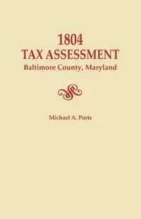 1804 Tax Assessment, Baltimore County, Maryland - Michael A. Ports