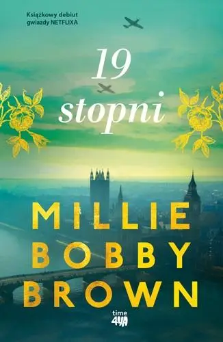 19 stopni - Millie Bobby Brown