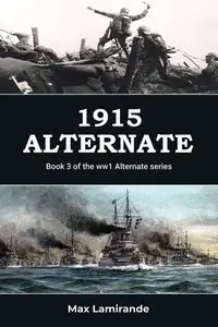 1915 Alternate - Max Lamirande