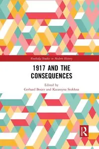 1917 and the Consequences - Besier Gerhard