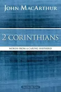 2 Corinthians - John F. MacArthur