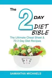 2 Day Diet Bible - Samantha Michaels