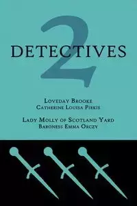 2 Detectives - Catherine Louisa Pirkis