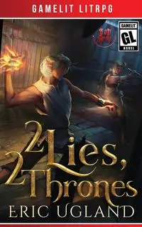 2 Lies, 2 Thrones - Eric Ugland