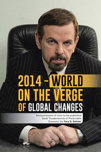 2014 - World on the Verge of Global Changes - Geltser Yury G.