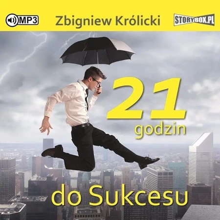 21 godzin do sukcesu audiobook - Zbigniew Królicki