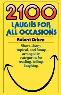 2100 Laughs for All Occasions - Robert Orben