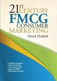 21st Century FMCG Consumer Marketing - Haddad Manal