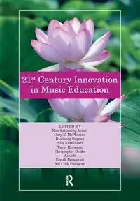 21st Century Innovation in Music Education - Astuti Kun