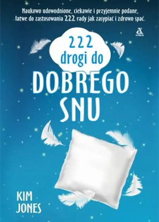 222 drogi do dobrego snu - Kim Jones