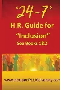 '24-7' H.R.Guide for "Inclusion" See Books 1&2 - Ralph Gordon